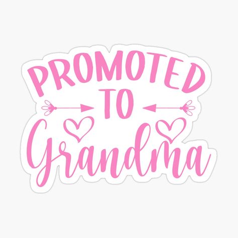 Grandbaby Quotes, New Grandma Quotes, Grandma Cookies, Queen Mom, First Time Grandma, Promoted To Grandma, Funny Grandma, Doodle Quotes, Grandma Quotes