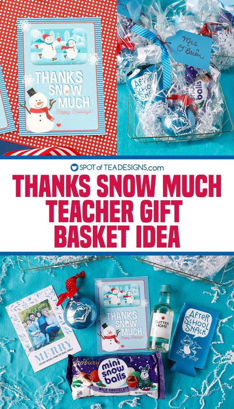 Snowman Themed Gift Basket, Fundraiser Basket Ideas, Teacher Gift Basket, Happy Holidays Message, Fundraiser Baskets, Christmas Treats For Gifts, Teacher Gift Baskets, Snow Theme, Printable Gift Cards