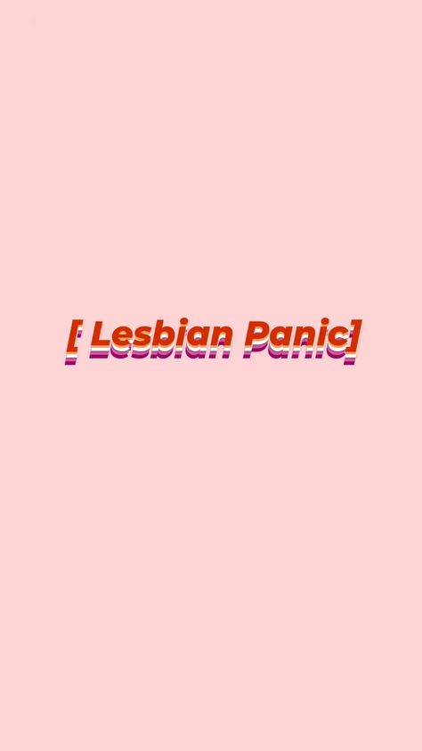 "lesbian panic" with the colors of the flag Soft Lesbian Wallpaper, I Am A Lesbian Wallpaper, Heartstopper Lesbian Wallpaper, Lesbian Iphone Wallpaper, Cute Lesbian Wallpapers For Iphone, Zesty Wallpaper, Lesbian Wallpapers For Iphone Aesthetic, Wlw Aesthetic Wallpaper, Hidden Lesbian Wallpaper