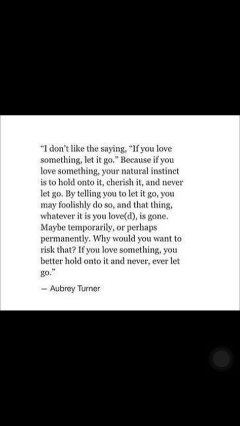 Reason why I don't believe in if you love something let it go and if it comes back it was always yours . Nooo fight for the person you love no matter how hard it is Let It Go Quotes, Go Quotes, Broken Trust, You Dont Love Me, Letting Go Quotes, Go For It Quotes, Let It Go, Always You, Reason Why