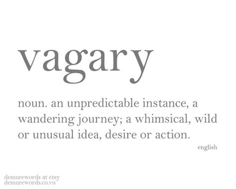 Vagary Unpredictable Journey Dictionary Art Print by DemureWords Word Journal, Whimsical Words, Typography Unique, Word Meanings, Word Definition, Typography Ideas, Learn Vocabulary, Unique Words Definitions, Dictionary Art Print