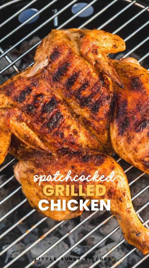 Spatchcock Chicken Grilled, Whole Chicken Marinade, Bbq Whole Chicken, Grilled Whole Chicken, Chicken On The Grill, Chicken Grill, Little Sunny Kitchen, Sunny Kitchen, Spatchcock Chicken