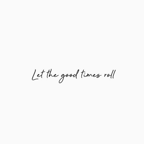 5 Seconds Of Summer Tattoos, The Vamps Tattoo Ideas, Subtle 5sos Tattoo, 5sos Handwriting Tattoo, 5sos Related Tattoos, Carry On Tattoo, Let The Good Times Roll Tattoo, 5sos Lyric Tattoos, Luke Hemmings Tattoo Ideas