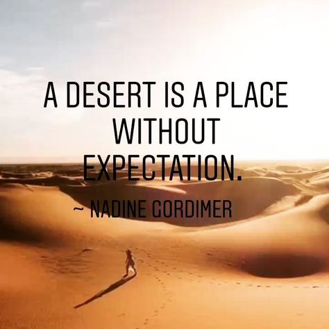 Desert Life Quotes, Desert Quotes Instagram, Morocco Quotes, Desert Quotes, Desert Quote, Desert Lifestyle, Dune Quotes, Treasure Quotes, Moroccan Desert