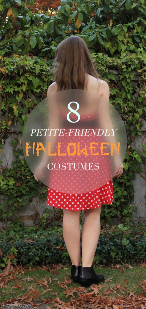 Looking for a petite Halloween costume? Try these DIY ideas to put together your own petite-friendly outfit and show your holiday spirit. | Adult Women's Petite Halloween Costumes | petite fashion tips article | Fox Petite | women's petite fashion blog Outfits For Short Women, Winter Outfits Fashion, Petite Woman, Fashion For Petite Women, Petite Fashion Tips, Diy Halloween Projects, Halloween Express, Everyday Clothing, Woman Outfit