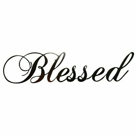 Tattoo Clipart, Blessed Tattoo, Blessed Tattoos, Tattoo Lettering Fonts, Laser Cut Metal, Metal Words, Dope Tattoos, Word Tattoos, Tattoo Design Drawings