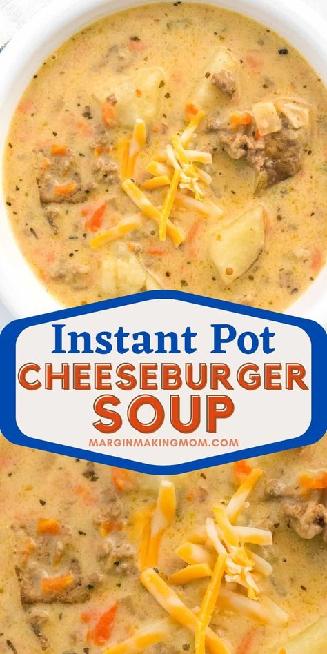 Ground Beef Instant Pot Recipes, Instant Pot Cheeseburger Soup, Instapot Soup Recipes, Cheeseburger Soup Recipe, Ground Beef Potatoes, Best Instant Pot Recipes, Crockpot Express, Instapot Meals, Beef Potatoes