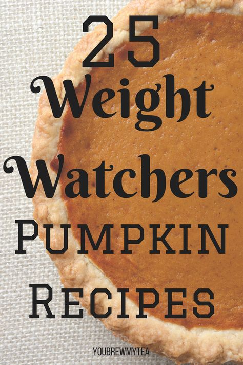 25 Weight Watchers Pumpkin Recipes Weight Watchers Pumpkin, Weight Watchers Smart Points, Pumpkin Pie Recipe, Ww Desserts, Weight Watchers Desserts, Ww Recipes, Pie Recipe, Weight Watchers Meals, Pumpkin Recipes