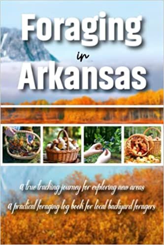 Foraging in Arkansas: Foraging log book for local backyard gatherers | Embrace nature's beauty | A true journey into the nature | Enjoy the adventure into the woods: Press, Shawki: 9798416760274: Amazon.com: Books Arizona Backyard, Wild Foraging, California Backyard, Wild Food Foraging, Emergency Food Storage, Healing Plants, Emergency Food, Embrace Nature, Log Book