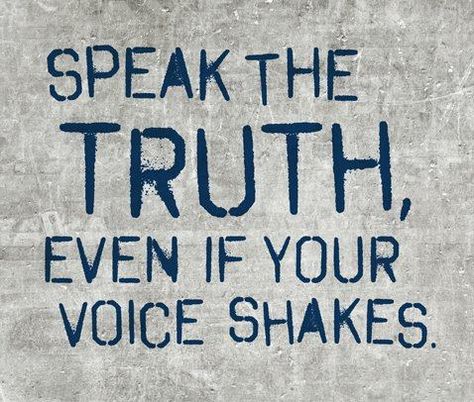 . Emily Dickinson, Open Letter, Speak The Truth, Quotable Quotes, Shut Up, Your Voice, Great Quotes, Inspire Me, The Truth