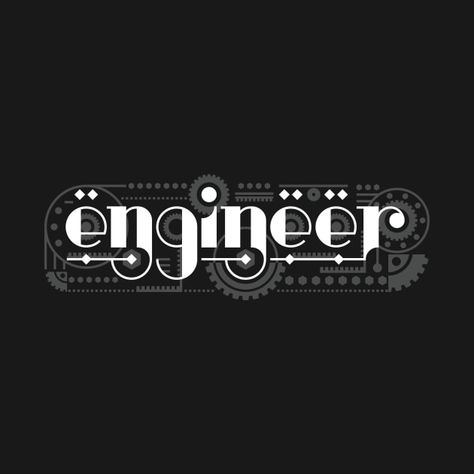 Check out this awesome 'engineer' design on @TeePublic! Engineering Logo, Engineer Design, Speed Logo, Logo Design For Business, Modern Minimalist Logo, Free Art Prints, Business Idea, Modern Logo Design, Typographic Design