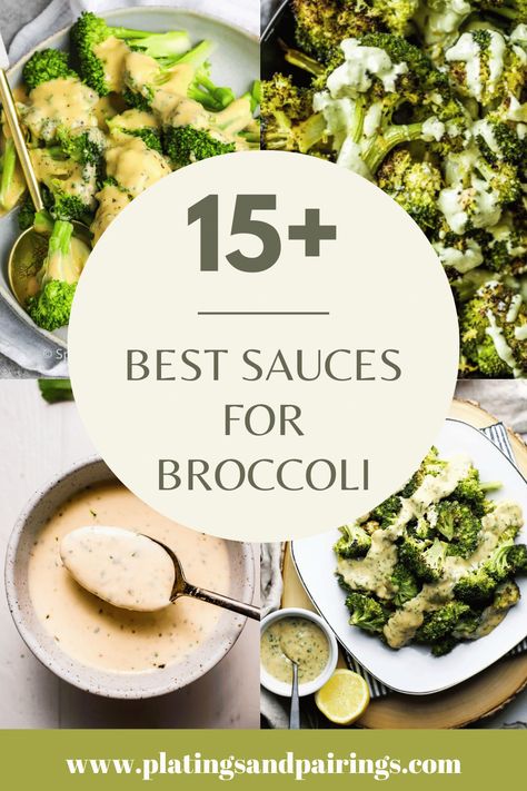 15+ Simple Sauces for Broccoli (with Recipes) - Platings + Pairings Creamy Sauce For Vegetables, Broccoli Dipping Sauce, Broccoli Sauce Recipes, Dip For Broccoli, Unique Broccoli Recipes, Sauce For Steamed Vegetables, Sauce For Steamed Broccoli, Sauce For Broccoli Easy, Butter Sauce For Broccoli