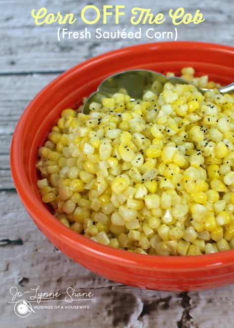 Making corn OFF the cob is so easy, and there's no dental floss required!!! Thank you, Ina Garten, for another super easy and delicious recipe! Corn Off Cob Recipes, Fresh Corn Off The Cob Recipes, Corn Off The Cob Recipes, Fresh Corn Off The Cob, Sautéed Corn, Sauteed Corn, Corn Off The Cob, Fresh Corn Recipes, Barbecue Ideas