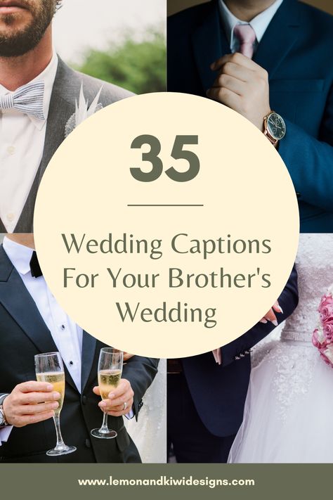 Captions For Brothers Wedding, Friends Wedding Instagram Story, Brothers Wedding Captions, Brother Wedding, Brother Wedding Captions For Instagram, Brothers Wedding, Caption For Friends Wedding, Brother Wedding Quotes From Sister, Brother Wedding Quotes