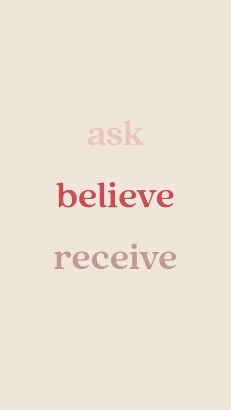 Pray Believe Receive, Ask Believe Receive Wallpaper, Financial Breakthrough, Ask Believe Receive, Wealth Affirmations, Manifestation Board, Money Affirmations, Manifestation Affirmations, Mock Ups