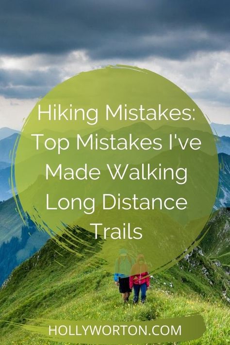 Hiking Mistakes: Top Mistakes I've Made Walking Long Distance Trails Long Distance Hiking, Hiking Must Haves, Wales Coast, Sore Knees, Winter Hiking Boots, Water In The Morning, Long Trail, The Rookie, Winter Hiking