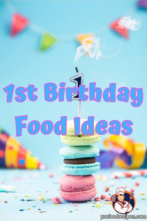 1st Birthday Food Ideas Food Ideas 1st Birthday Party, Food 1st Birthday Party, 1st Birthday Party Snack Ideas, One Year Old Party Food Ideas, 1 Year Birthday Party Snacks, Finger Foods For One Year Old Birthday Party, Treats For 1st Birthday Party, 1st Birthday Menu Ideas, One Year Birthday Food Ideas