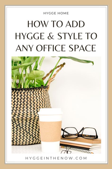 Cozy Corporate Office Decor, Home Office Hygge, Personalize Office Space At Work, How To Make Your Office At Work Cozy, Relaxing Office Space Ideas Work, Hygge At Work, Office Zen Decor Ideas, Cozy Office At Work, Hygge Office At Home