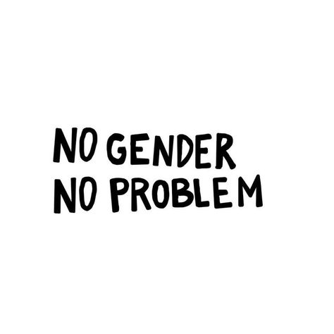 Non-binary Aesthetic, Nonbinary Quotes, Gender Aesthetic, Non Binary Quotes, Non Binary Art, Nonbinary Aesthetic, Non Binary Aesthetic, Punk Patches, No Gender