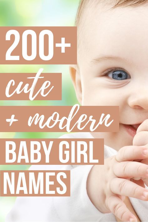 THE CUTEST MODERN BABY GIRL NAMES- These girl names are cool, trendy and perfect for your new baby. Includes origins and meanings for every name! Modern Girl Names, Baby Girl Names With Meaning, Trendy Girl Names, Short Baby Girl Names, Modern Baby Girl Names, Hebrew Girl Names, Unusual Baby Girl Names, Trendy Baby Girl Names, English Baby Girl Names