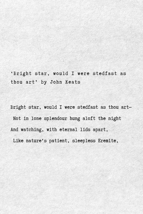 ‘Bright star, would I were steadfast as thou art’ is one of John Keats’ best-loved poems. It uses a star as an image of steadfastness to depict the enduring nature of a lover’s heart. This is one of Keats’ best-known sonnets. It speaks of one person’s desire to remain in the company of his lover forever.   Excited to learn more poems from John Keats? Follow us and visit our website.  #author #JohnKeats #poems #analysis #poemanalysis #writer #literature #poetry #poetic Keats Poems, John Keats Poems, Percy Bysshe Shelley, Man Vs Nature, Poem Analysis, Poetry Analysis, Literature Poetry, The Romantics, Poet Quotes