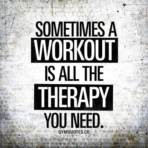 Quotes Therapy, Gym Workout Quotes, Quotes Workout, Quotes Work, Workout Quotes, Therapy Quotes, Fitness Motivation Quotes Inspiration, Gym Quote, Fitness Inspiration Quotes