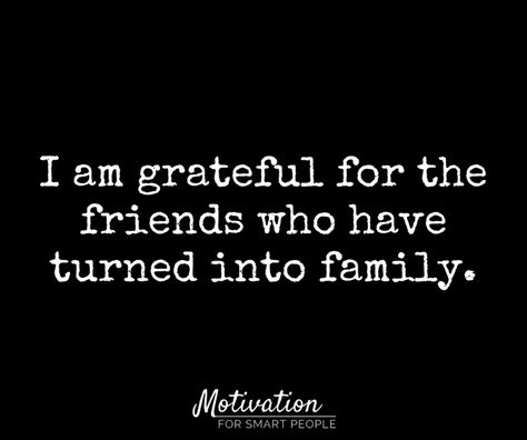 #friends #family  DL Free Ebook - Finding Your Life Purpose:  http://bit.ly/2cD717O Grateful Friendship Quotes Be Thankful, Friends Better Than Family, Grateful For My Friends Quotes, Friends Turned Family Quotes, Thankful For Real Friends Quotes, Amazing Friend Quotes Thankful, Thankful For Friends Quotes, Thankful For My People Quotes, Three Best Friends Quotes