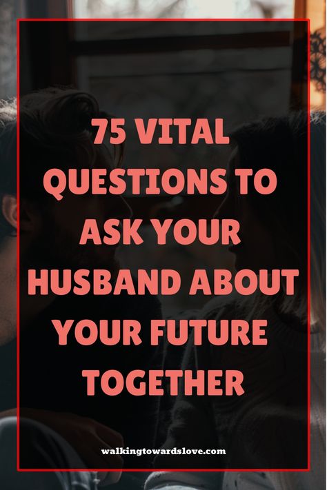 75 vital questions to ask your husband about your future together. Questions To Ask Your Fiance, Questions To Ask Your Husband, Hot Seat Questions, Truth Or Dare Questions, Find A Husband, Plan For Life, Asking The Right Questions, Growing Old Together, Relationship Questions