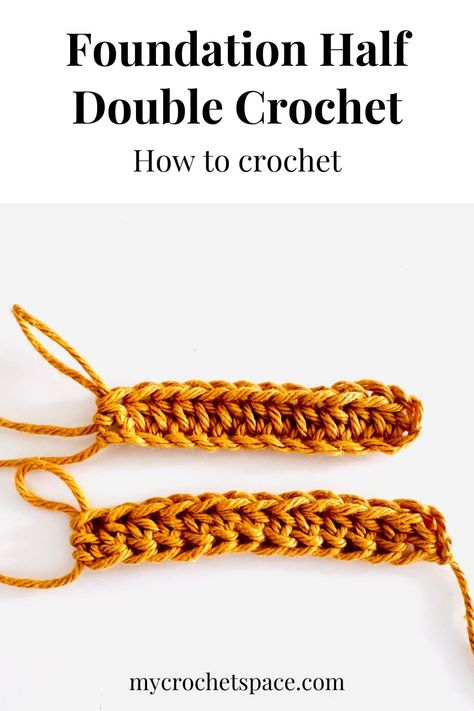 How to Foundation Half Double Crochet (FHDC) Double Crochet Foundation Chain, Foundation Crochet, Crochet Hat Size Chart, Crochet Space, Crochet Hat Sizing, Foundation Half Double Crochet, Foundation Single Crochet, Half Double Crochet Stitch, Easy Crochet Projects