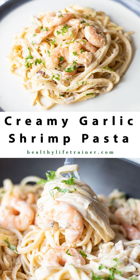 Creamy Garlic Shrimp Pasta-Healthy Life Trainer Creamy Garlic Butter Shrimp Pasta, Shrimp Pasta Heavy Cream, Garlic Parm Shrimp Pasta, Macro Friendly Shrimp Pasta, Dairy Free Shrimp Pasta Recipes, Gluten Free Shrimp Pasta, Dairy Free Shrimp Pasta, Creamy Garlic Butter Shrimp, Creamy Garlic Shrimp Pasta