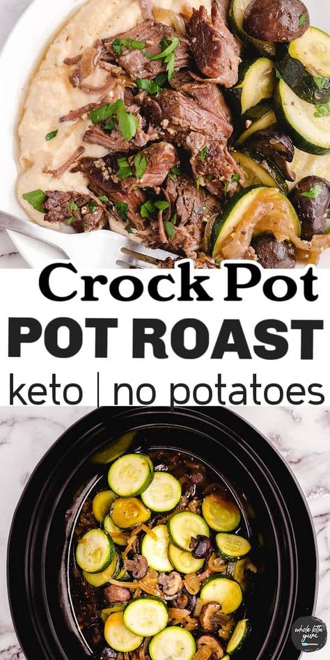 Slow Cooker Keto Recipes Low Carb, Whole Lotta Yum Keto, Healthy Crock Pot Roast, Pot Roast Low Carb, Keto Crockpot Pot Roast, Keto Pot Roast Crock Pot Recipes, Potroast Crockpot Keto, Keto Steak Crockpot Recipes, Keto Beef Pot Roast