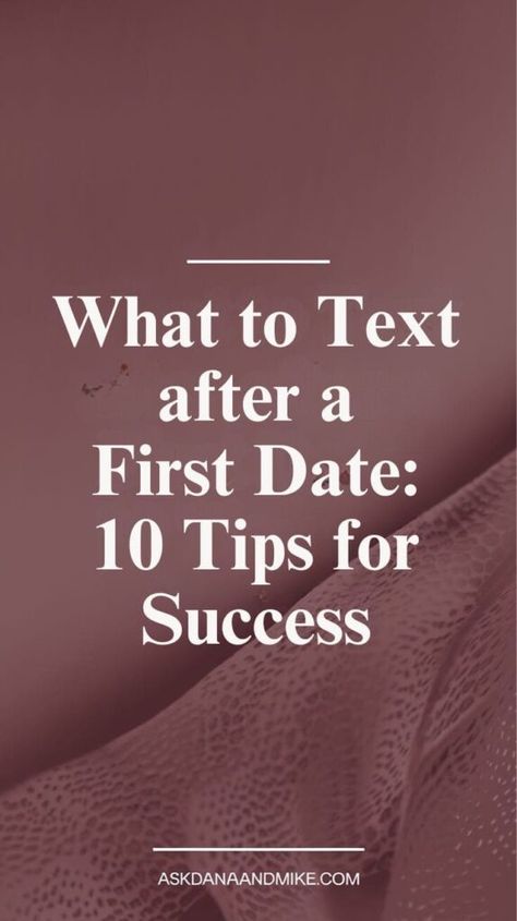 What to Text After a First Date: 10 Tips for Success - Ask Dan and Mike Communication Relationship, Physical Intimacy, Tips For Success, Trust Your Instincts, Psychology Today, Inside Jokes, Expressing Gratitude, Finding Love, First Date