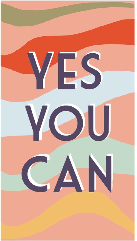 yes u can ! ! ! Yes I Can Wallpaper, "do You Like Me Yes Or Yes", Me Obsessed With You Yes Yes I Am, Xo Only If You Say Yes, You Can Do It Cute Memes, Calm Artwork, Keep Calm Artwork, Canning