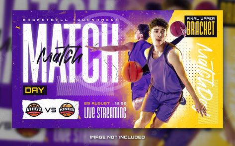 Premium PSD | Basketball sports match day banner flyer for social media post Website Clothing, Basketball Banners, Sports Banner, Free Social Media Templates, Sport Graphic, Types Of Social Media, Social Media Marketing Instagram, Sport Banner, Basketball Camp