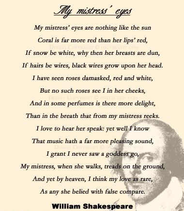 William Shakespeare's sonnet 130. It picks on the other poets of his time, but Shakespeare is very truthful. Sonnet 130 Shakespeare, Poems By Famous Poets, William Shakespeare Sonnets, Acting Monologues, Famous Poetry, Shakespeare Sonnets, Teaching Shakespeare, Famous Poets, Shakespeare Quotes