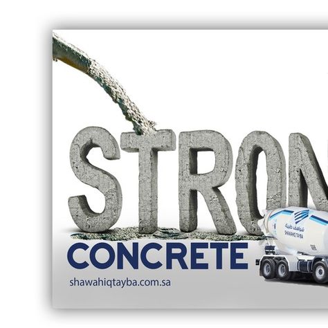 We sell (Ready mix concrete) **we need** UNIQUE ** Idea gives feeling of "STRENGTH"... Signage contest design#signage#winning#gmJ Strength Creative Ads, Concrete Graphic Design, Ready Mix Concrete Creative Ads, Concrete Logo, Ready Mix Concrete, Advertisement Board, Ready Mixed Concrete, Concrete Posts, Ads Creative Advertising Ideas