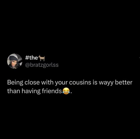 Family Quotes Tweets, Me And My Cousin Quotes, Sibling Tweets, Cousin Quotes Twitter, Fav Cousin Quotes, It Be Your Own Family Quotes Twitter, Sometimes All You Need Is Your Cousin Tweet, I Love My Cousin Quotes, Favorite Cousin Quotes