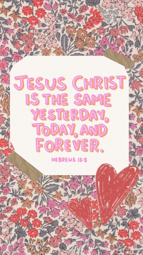 Hebrews 13 8, Hebrews 13, Hope Strength, My Hope, Pinterest Board, Jesus Christ, Bible, Jesus, Pinterest Likes