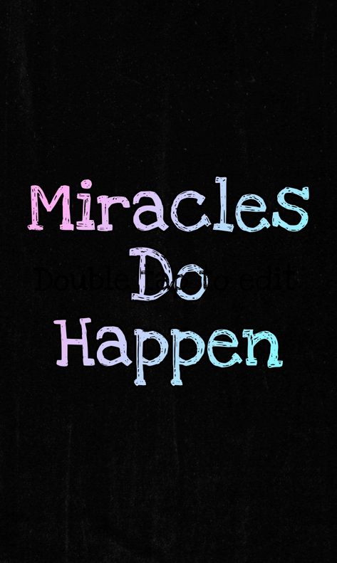 Miracles Do Happen Quotes, Miracles Happen Quotes, Quotes About Miracles, Miracle Wallpaper, Surrender Quotes, Fluent Spanish, Miracles Quotes, I Need A Miracle, Miracles Happen Everyday