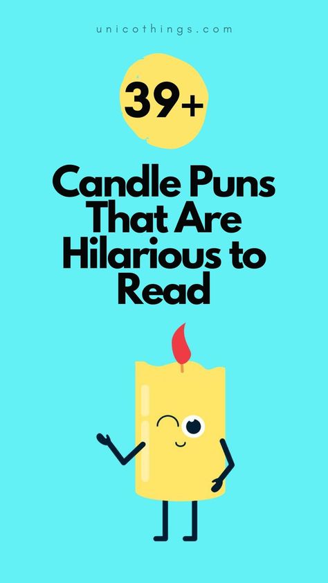 Looking to add a flicker of humor to your life? Check out these hilarious candle puns that will light up your world. Candle Puns, Thank You Puns, Best Candle, Witty Comebacks, Double Entendre, Cute Puns, Cute Candles, Funny Candles, Smile On