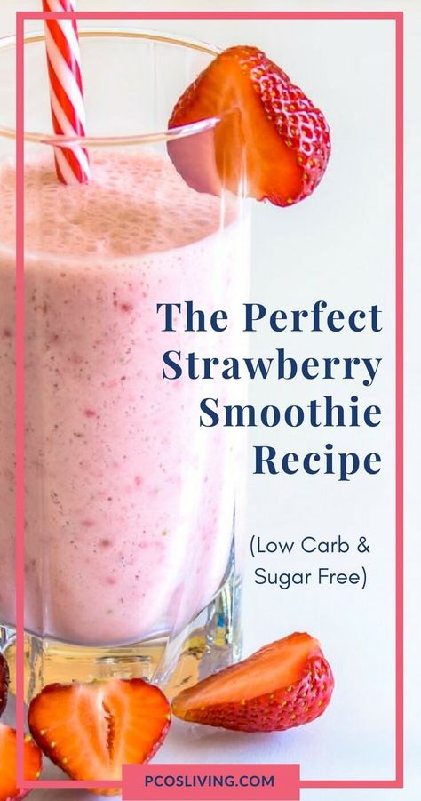 The perfect strawberry smoothie recipe, low carb and sugar free // Low carb smoothie recipes // Sugar-free smoothie recipe // PCOS Diet // Easy low carb snack ideas // PCOS Friendly Smoothie Recipe | PCOSLiving.com #pcosliving #lowcarb #smoothie #pcosdiet #sugarfree Sugar Free Smoothies, Strawberry Smoothie Recipe, Low Carb Smoothie Recipes, Free Smoothie Recipes, Easy Low Carb Snacks, Healthy Low Carb Snacks, Resep Smoothie, Smoothie Fruit, Smoothie Recipes Strawberry