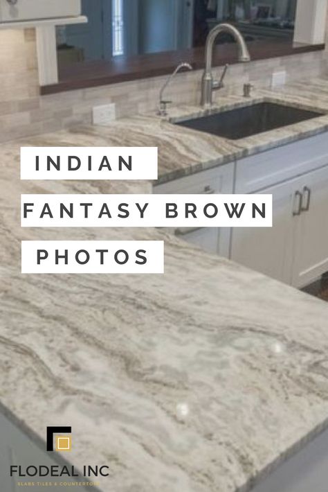 Fantasy Brown Granite, Brown Granite Countertops, Tuscan Hills, Replacing Kitchen Countertops, Fantasy Brown, Diy Kitchen Countertops, Outdoor Kitchen Countertops, Brown Granite, Kitchen Countertop Materials