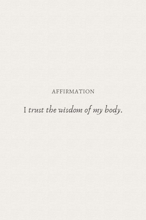 Daily affirmation: I trust the wisdom of my body.  I honor the wisdom within.  I love my body and listen to her call.  #selflove #bodypositive #bodywisdom #healing Body Neutrality Affirmations, Body Affirmations Positive, Body Affirmations, Affirming Words, Body Neutrality, I Love My Body, Body Wisdom, Body Quotes, Health Affirmations