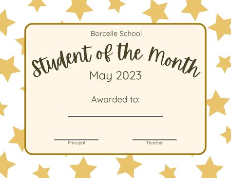 Gold and Beige Stars Student of the Month School Award - Templates by Canva Student Of The Month Certificate, Classroom Certificates, School Award Certificates, Create Certificate, School Certificate, Graduation Certificate Template, Student Certificates, Student Of The Month, Award Template