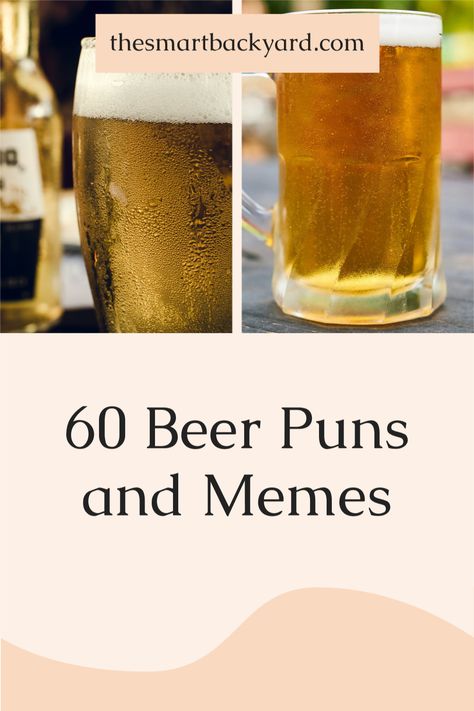 The best #beer #puns, #jokes and one-liners for you. Beer Puns Funny, Beer Captions Instagram, Beer Quotes Humor, Drinking Puns, Alcohol Puns, Drinking Jokes, Beer Jokes, Beer Puns, Sarcastic One Liners