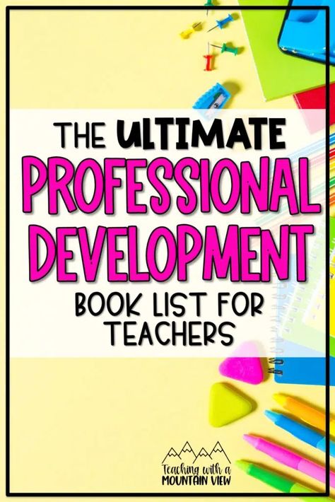 Books For Teachers, Professional Development Books, Professional Development Plan, Mentor Teacher, School Discipline, Gifted And Talented, Teacher Development, Elementary Books, Development Books