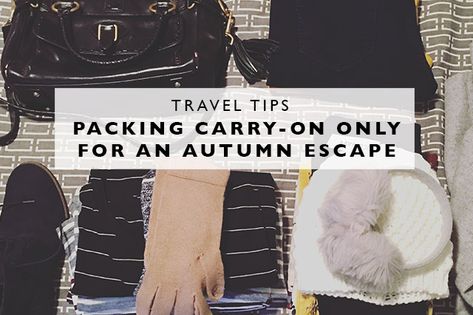 Packing Carry-on only Packing For 7 Days In A Carry On Winter, Packing For Two Weeks In A Carry On Winter, One Week Carry On Packing Fall, 2 Weeks Carry On Europe Fall, Pack One Month In A Carry On, Travel Tips Packing, Fall Packing, Minimalist Packing, Flight Essentials