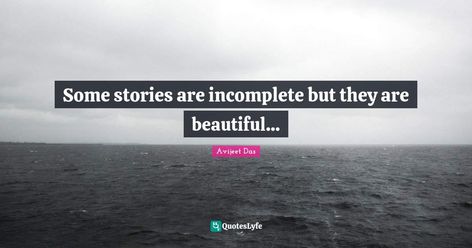 Incomplete But Beautiful, Beauty Quote, Beautiful Quote, We Meet Again, Beauty Quotes, Beautiful Quotes, Image Types, Make Me Smile, Google Images