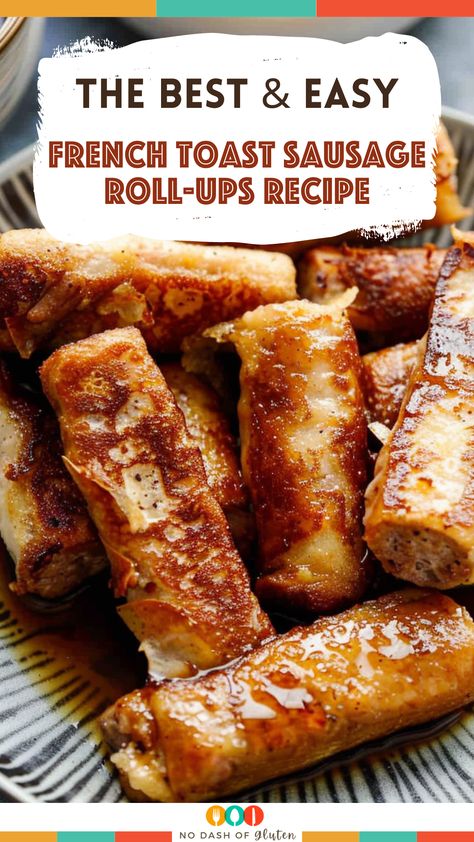 French Toast Sausage Roll-Ups Recipe Link Sausage Breakfast Recipes, French Toast Sausage Roll Ups, Breakfast Link Sausage Recipes, Recipes With Breakfast Sausage Links, Sausage Egg And Cheese Roll Ups, French Toast Sausage Casserole, Sausage French Toast Roll Ups, Sausage Roll Ups, French Toast Rollups