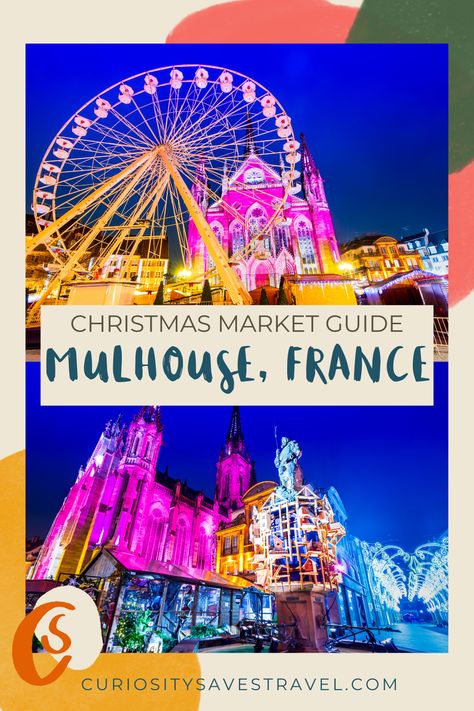 Christmas market guide to Mulhouse France. Are you looking for awesome Christmas Markets in Europe? Visit Mulhouse for one of the best Christmas Markets in France! #ChristmasMarkets #France #Europe Versailles Christmas, Mulhouse France, France Christmas, Dreamy Christmas, European Christmas, France Itinerary, Travel Christmas, Paris Travel Tips, Road Trip Europe